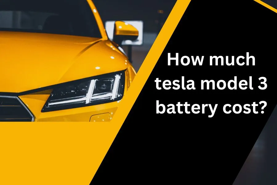 How much tesla model 3 battery cost